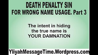 Damnation to those who hide the true name of the Almighty!