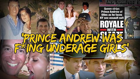 Prince Andrew Confidant Admits To O’Keefe Media Group Prince Had Sex With Underage Girls