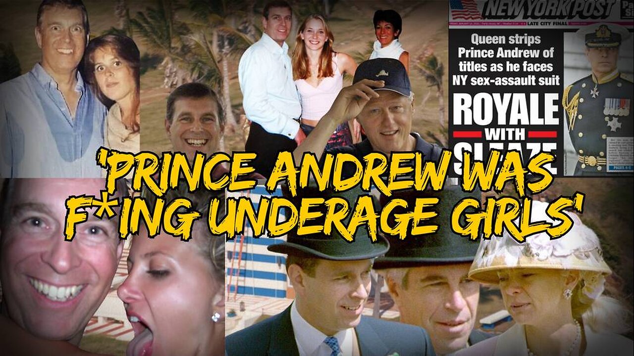 Prince Andrew Confidant Admits To O’Keefe Media Group Prince Had Sex With Underage Girls