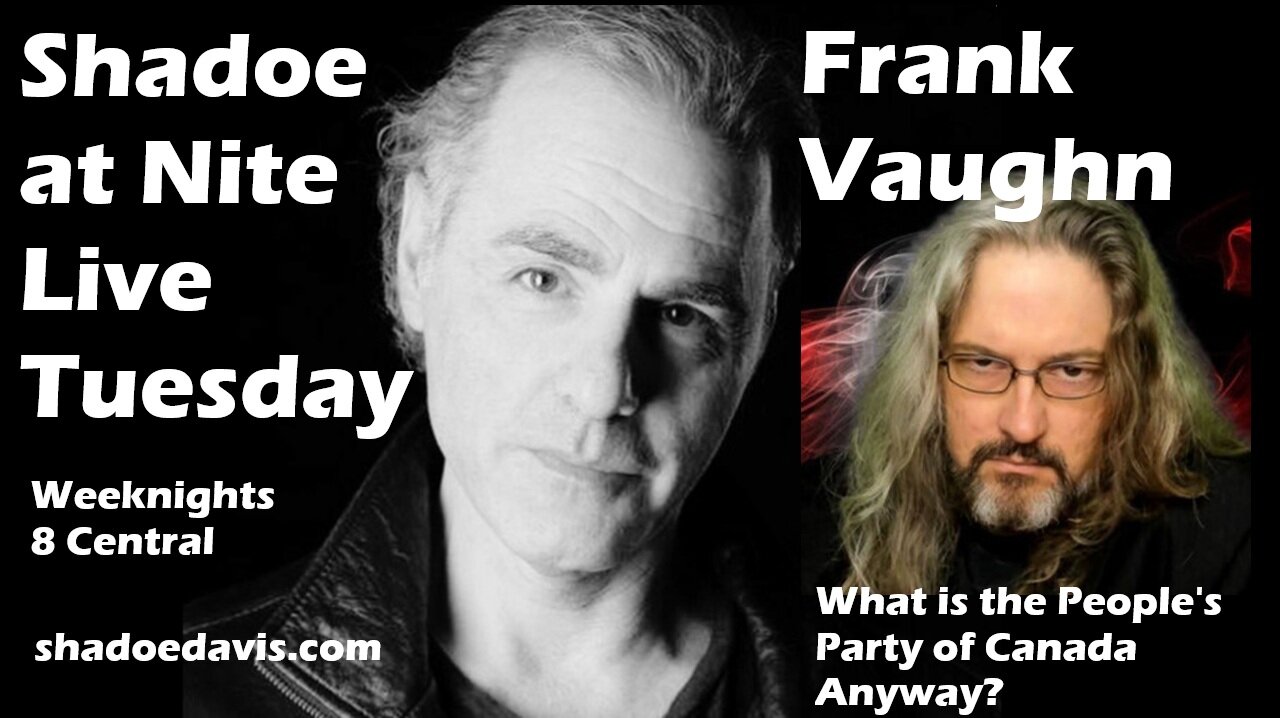 April 1st/2025- Guest: Former PPC Candidate Frank Vaughn Host of The Fulcrum