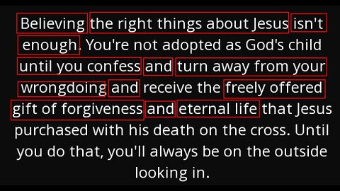 “Believing is NOT enough”; + repent, + call?!