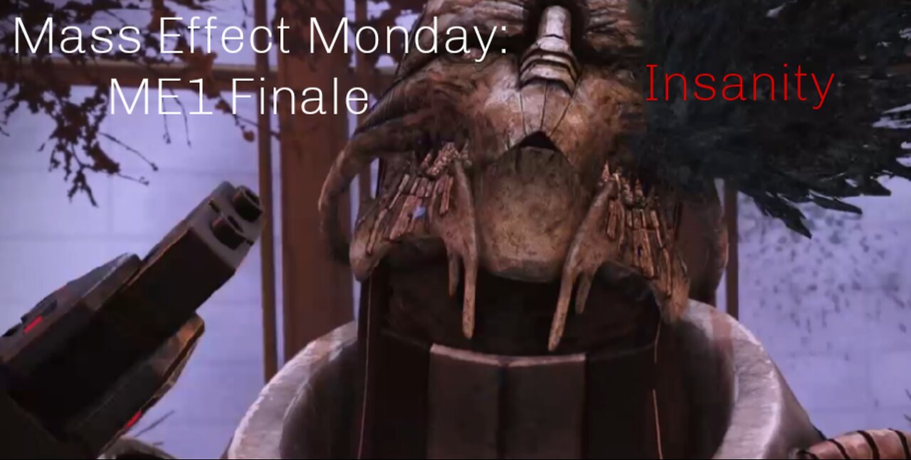 Mass Effect (not) Monday: ME1 Finale