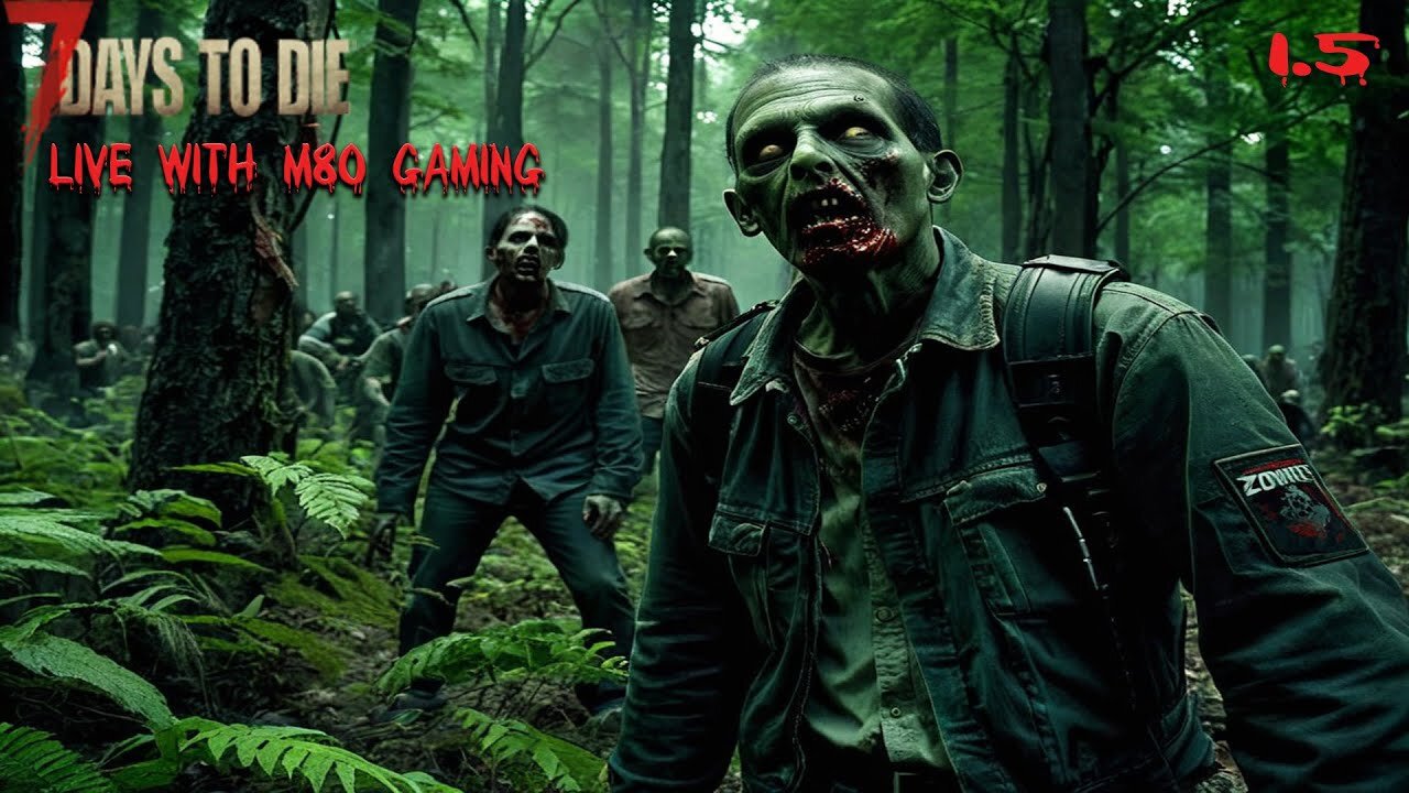 7 Days to Die live stream with M80 Gaming Episode 1.5