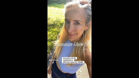 My Summer “Glow” Up