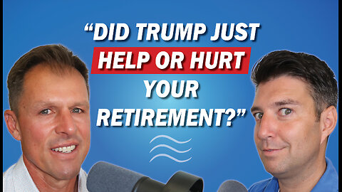 Will Your Retirement Be Safe After One Big Beautiful Bill? | The Fishbowl Podcast
