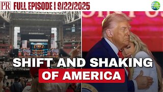 🔴 Shift and Shaking of America | The Pipeline Report 9/22/2025