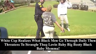 White Cop Loses It & Threatens To Choke Big But Black Single Mom For Harboring Thug!