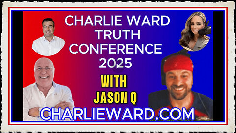 CHARLIE WARD TRUTH CONFERENCE 2025 WITH JASON Q