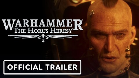 Warhammer The Horus Heresy The New Edition - Official Cinematic Trailer