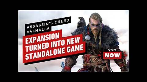 Assassin's Creed Valhalla Expansion Reportedly Turned Into New Standalone Game - IGN Now