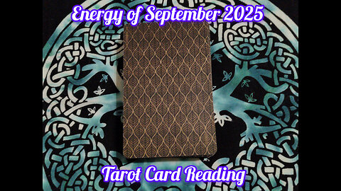 Energy of September 2025: Tarot Reading