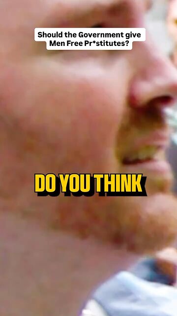 Should the Government Give Men Free Prostitutes?