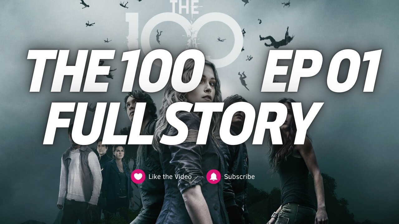 The 100 Season 1 Episode 1 Recap | A Post-Apocalyptic Survival Begins!