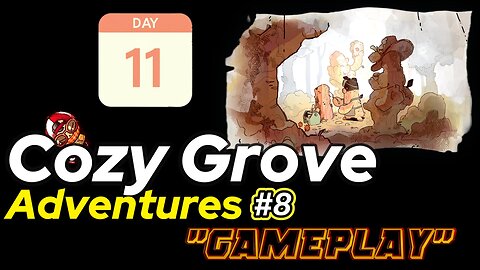 Cozy Grove #8 🌲 | Day 11 – Feeding the Fire… Where Does It Lead? 🔥 | No Commentary