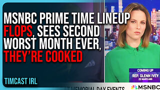 MSNBC New Prime Time Lineup FLOPS, Sees Second WORST Month EVER, They’re COOKED