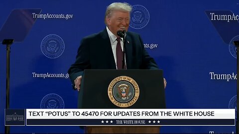 President Trump Delivers Remarks on Trump Accounts