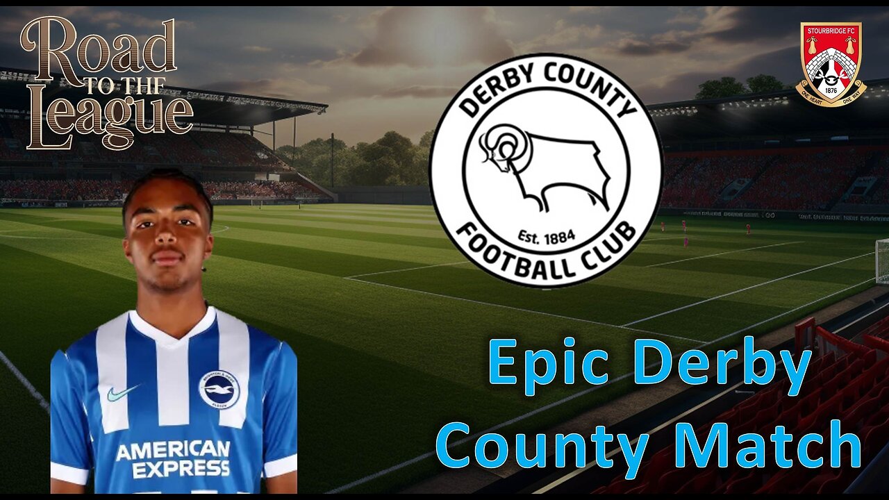 Epic Derby County Match l Fm26 Road to the League l Ep. 33