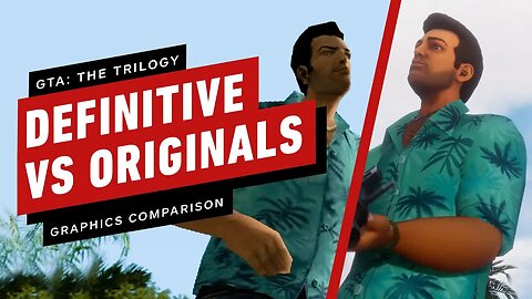 Grand Theft Auto - The Trilogy - The Definitive Edition vs The Originals Graphics Comparison