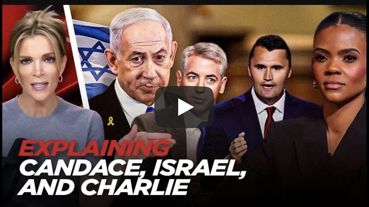 Megyn Kelly Breaks Down the Controversy Surrounding Candace Owens, Ackman, Israel, and Charlie Kirk