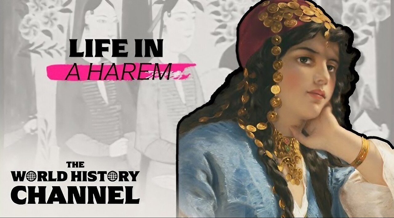 The Truth About Being a Woman In An Ottoman Harem | Hidden World