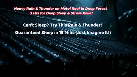 Overcome Stress & Sleep Instantly in 3 Minutes ⛈️ Heavy Rain & Thunder Sounds on Metal Roof at Night