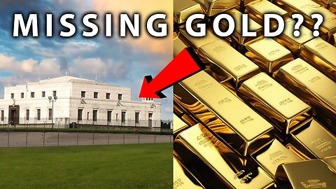 SHOCKING: Is the Gold MISSING at Fort Knox? 