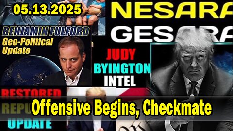 Forced Exposure, Offensive Begins. X22 Report. Situation Update 5/13/25. Judy Byington. Restored Republic via a GCR