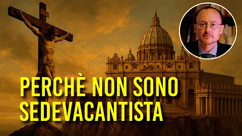 #FEDE & CULTURA - 🛑PROFESSOR GIOVANNI ZENONE: “🛑PERCHÉ NON SONO SEDEVACANTISTA!!”/|😇💖🙏|\
