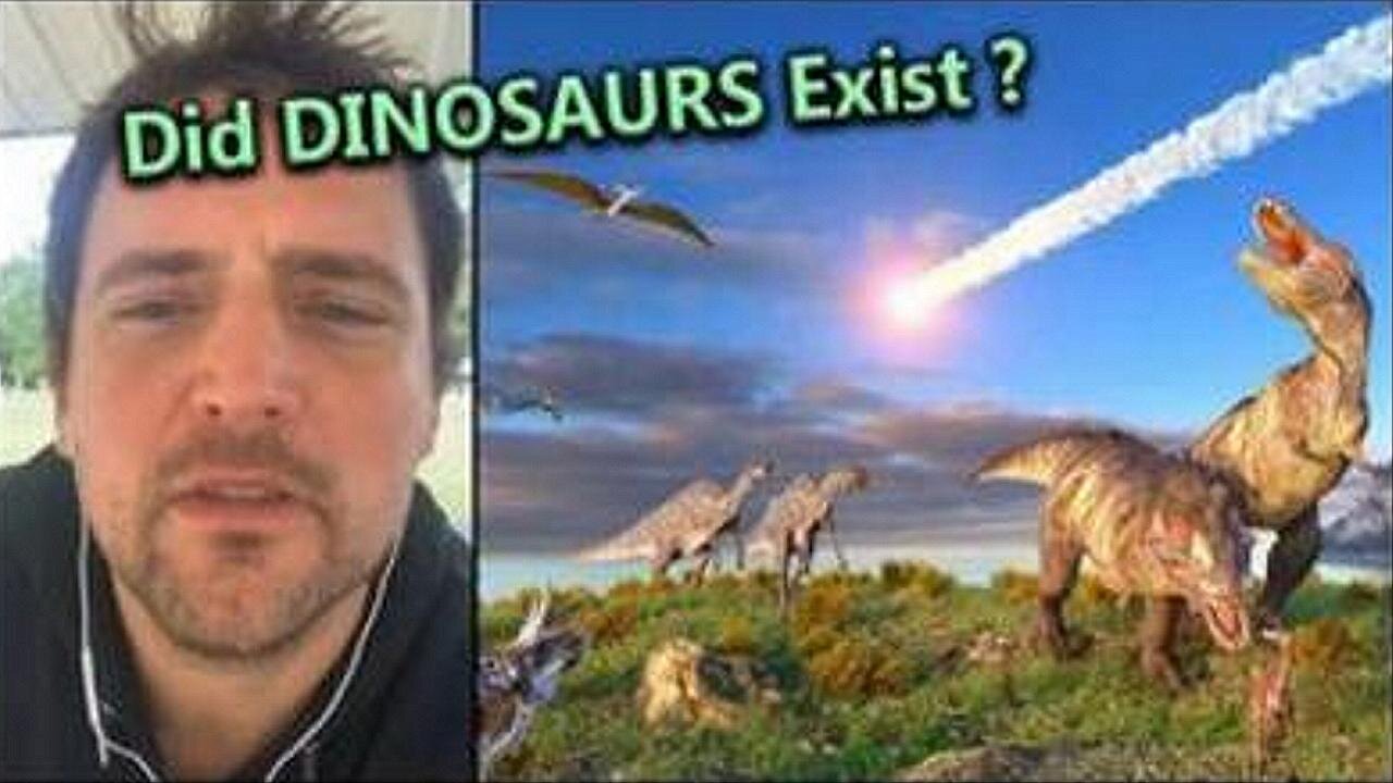 [Jan 27, 2020] Did Dinosaurs really Exist? [williamgenske]