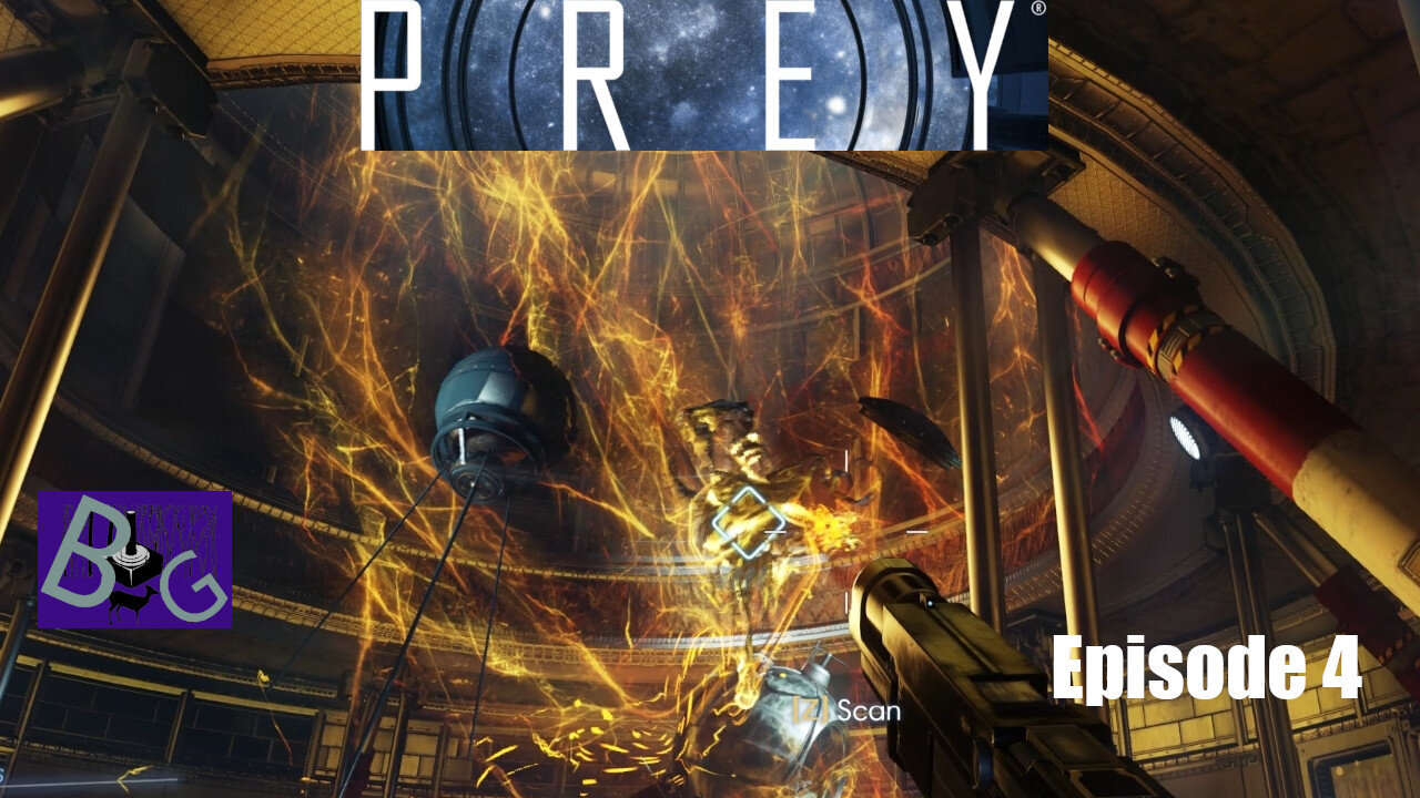 Prey Playthrough Episode 4