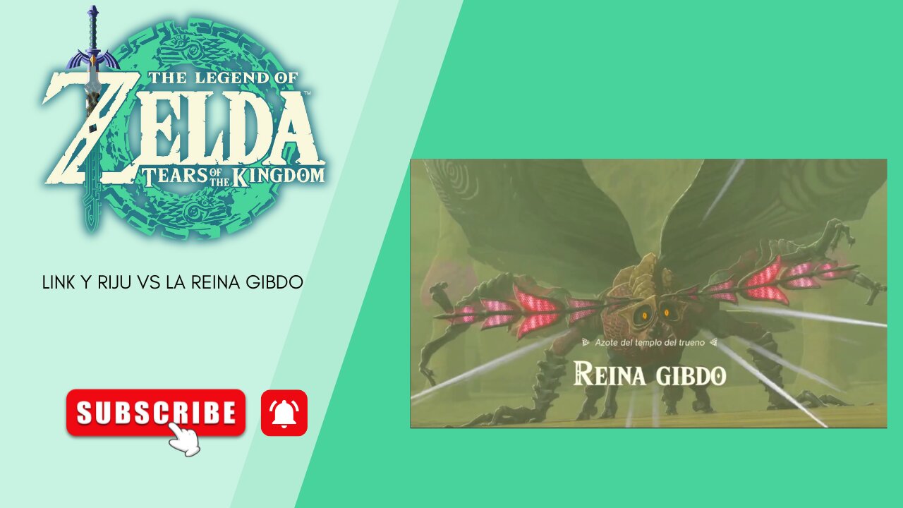 gameplay zelda tears of kingdoms parte 5 link y riju vs la reina gibdo