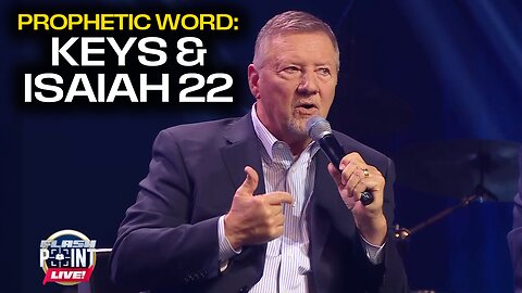 Prophetic Word: Keys & Isaiah 22 | FlashPoint Fort Worth (7/27/25)