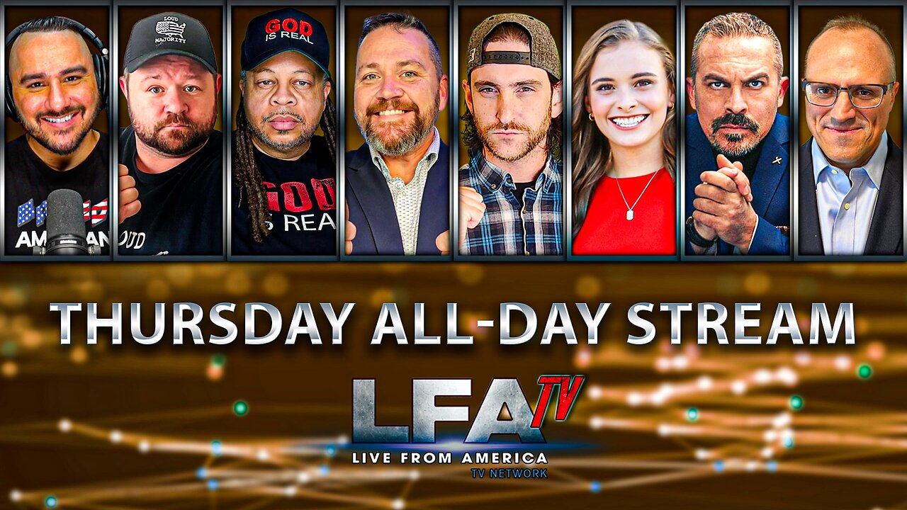 LFA TV ALL DAY STREAM - THURSDAY 8/7/25