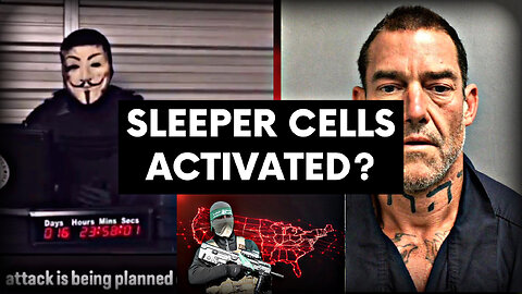Sleeper Cells Activated?