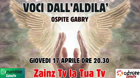 Le Dirette di #Zainz - Voci dall'Aldilà