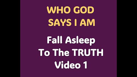 FALL ASLEEP TO THE TRUTH - WHO GOD SAYS I AM - #sleep #relax #deepsleep #wordofgod #holyspirit