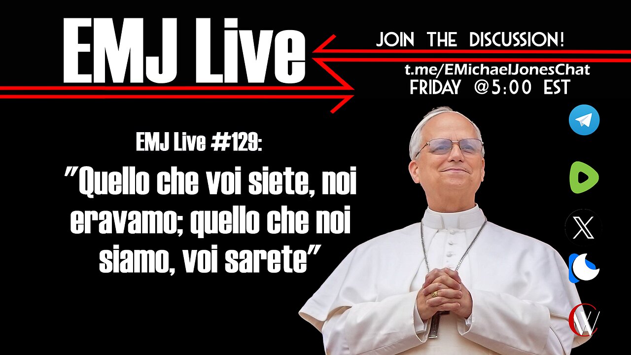 EMJ Live 130: "Quello che voi siete, noi eravamo; quello che noi siamo, voi sarete"