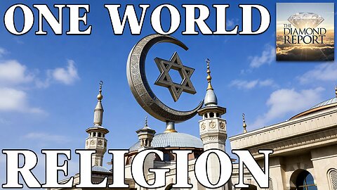 One World Religion - The Diamond Report LIVE with Doug Diamond - 11/9/25