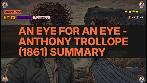 An Eye for an Eye - Anthony Trollope (1861) Summary - 3.68 ⭐️