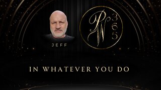 In Whatever You Do