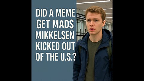 Did a Meme Get Mads Mikkelsen Kicked Out of the U.S.?