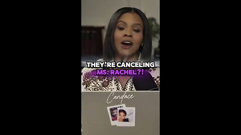 Candace ~ They're Canceling Ms. Rachel?! 😞