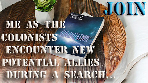 What lurks behind the trees? The colonists aren’t alone…