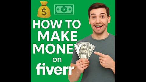 How to Make Money on Fiverr