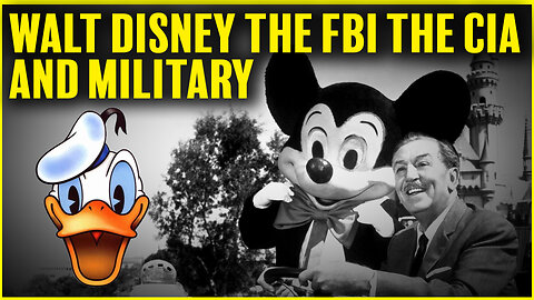 Walt Disney And The Three Letter Agencies