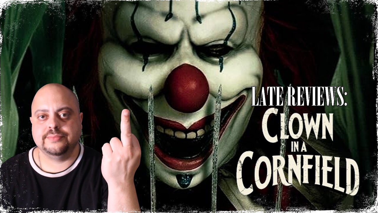 LATE REVIEWS: 'CLOWN IN A CORNFIELD' (2025)