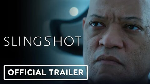 Slingshot - Official Trailer (2024) Laurence Fishburne, Casey Affleck