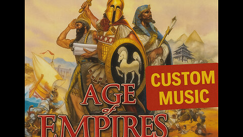 Age of empires 1 | Custom Video Game Music