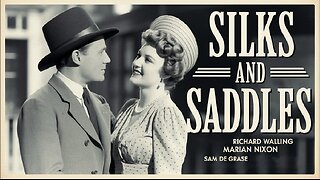 SILKS AND SADDLES (1929) Richard Walling, Marian Nixon & Sam De Grasse | Drama | B&W