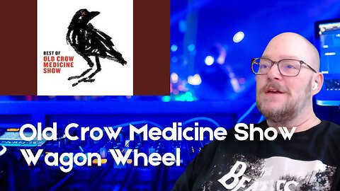 Boomer Listens to Old Crow Medicine Show - Wagon Wheel (2004)